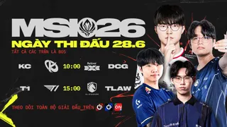 T1 vs TLAW | KC vs DCG | MSI 2026 - Vòng Khởi Động | 28.06.2026